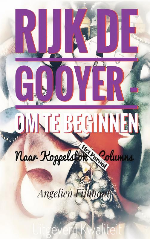 Omslag van RIJK DE GOOYER - OM TE BEGINNEN