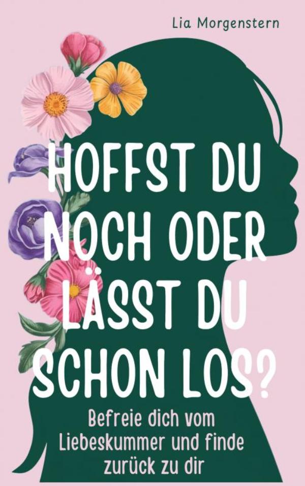 Omslag van Hoffst du noch, oder lässt du schon los?