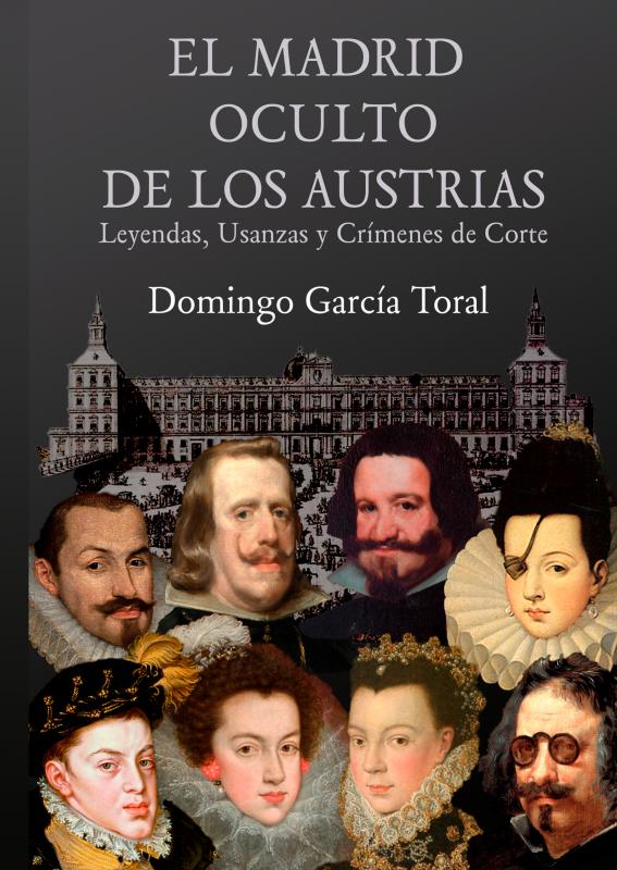 Omslag van EL MADRID OCULTO DE LOS AUSTRIAS