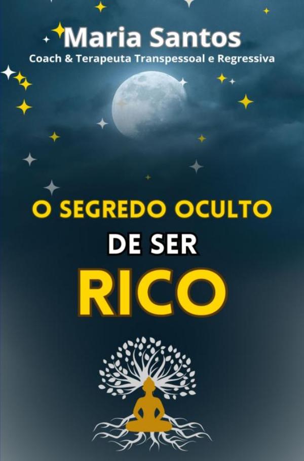 Omslag van O Segredo Oculto de Ser Rico