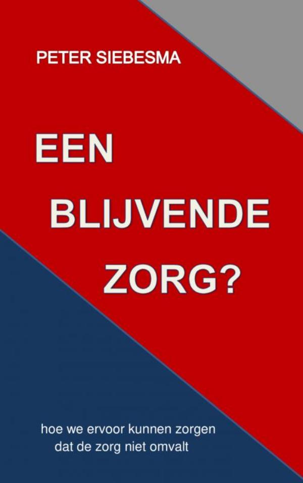 Omslag van EEN BLIJVENDE ZORG?