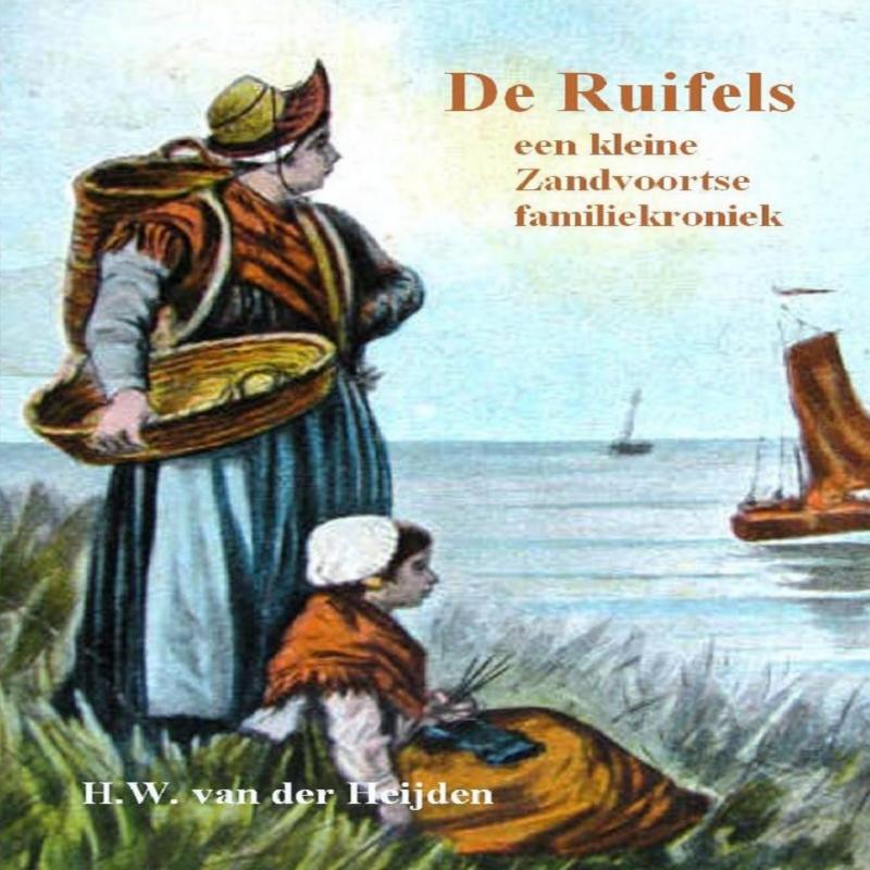 Omslag van De Ruifels, een kleine Zandvoortse familiekroniek