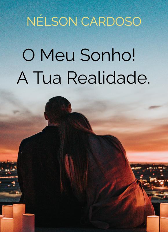 Omslag van O Meu Sonho! A Tua Realidade.
