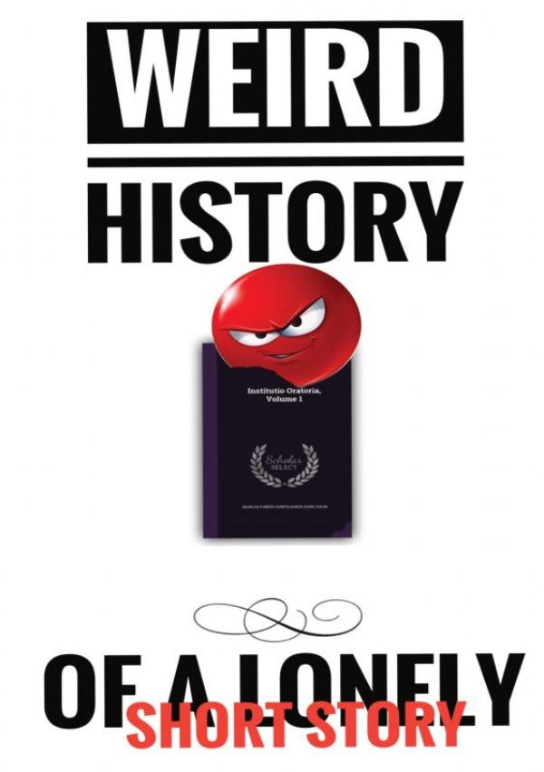 Omslag van WEIRD HISTORY OF A LONELY SHORT STORY