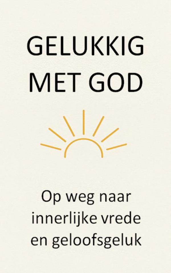 Omslag van Gelukkig met God