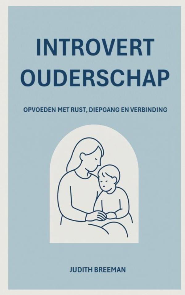 Omslag van Introvert Ouderschap