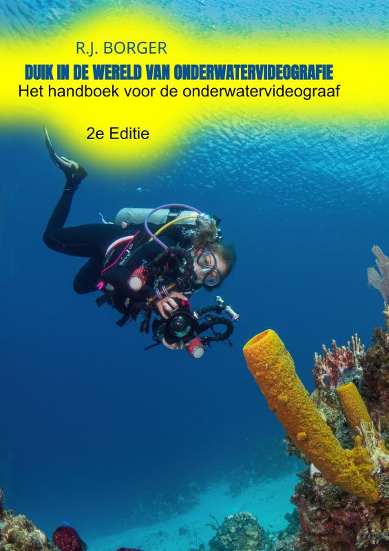 Omslag van Duik in de wereld van onderwatervideografie