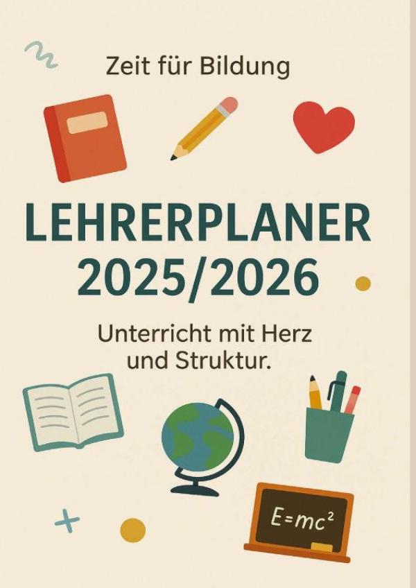 Omslag van Zeit für Bildung Lehrerplaner 2025/2026 für Unterricht mit Herz und Struktur.