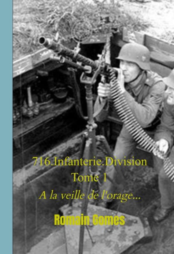 Omslag van 716.Infanterie.Division Tome 1