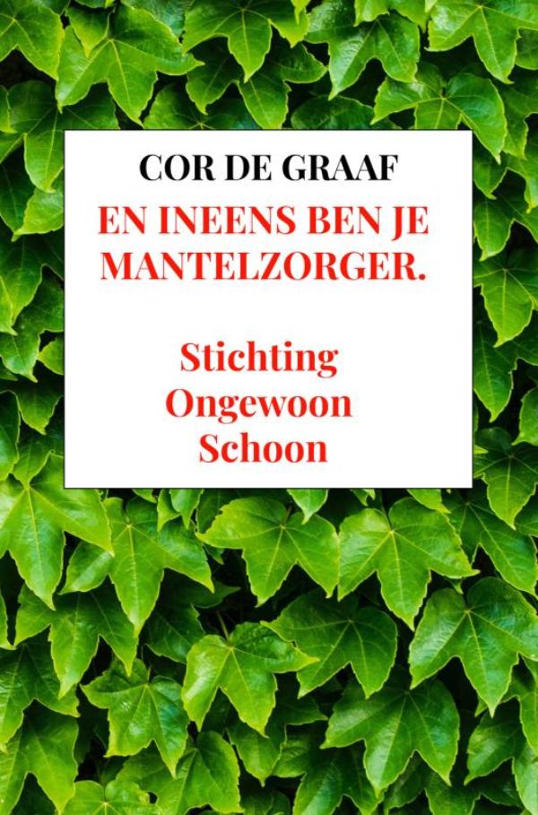 Omslag van En ineens ben je mantelzorger.