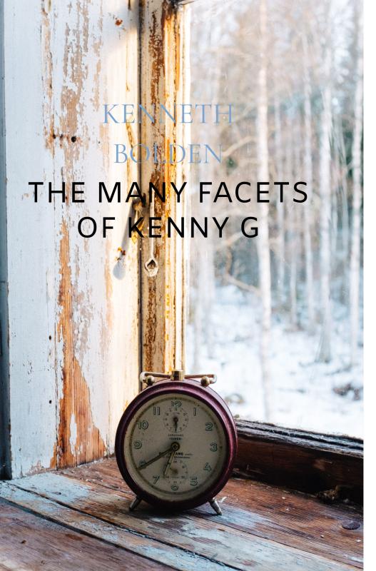 Omslag van The Many Facets Of Kenny G Bolden