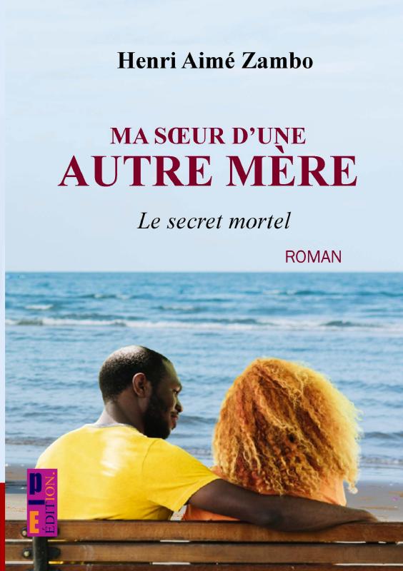 Omslag van Ma soeur d'une autre mère