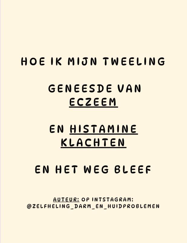 Omslag van Hoe ik mijn tweeling geneesde van eczeem en histamine klachten