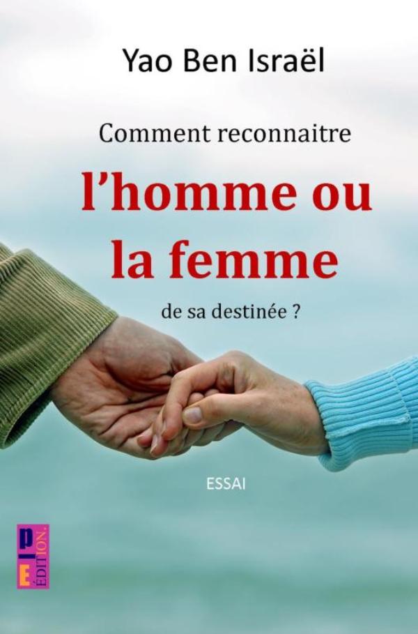 Omslag van Comment reconnaître l'homme ou la femme de sa destinée ?