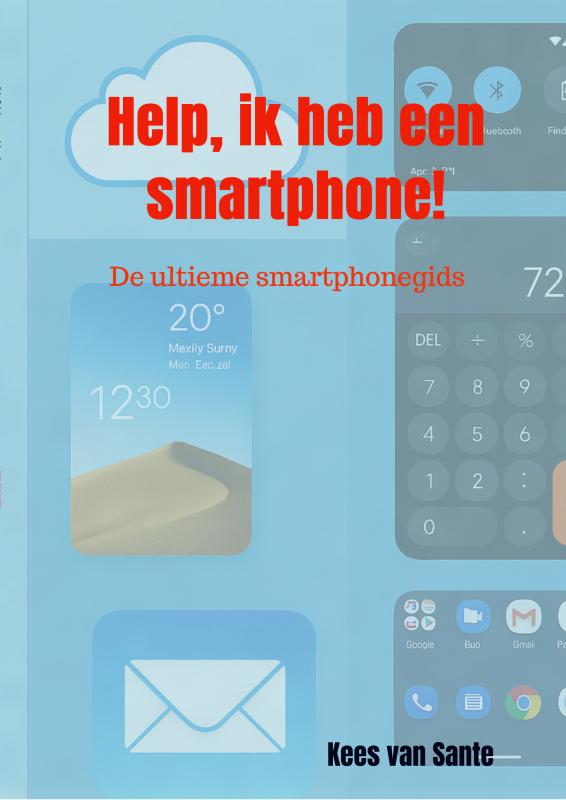 Omslag van Help, ik heb een smartphone!