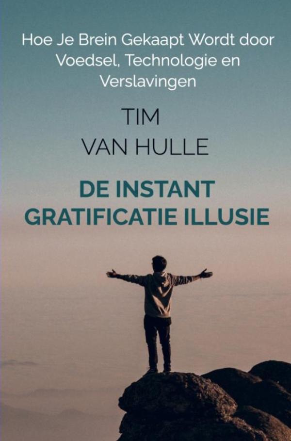 Omslag van De Instant Gratificatie Illusie