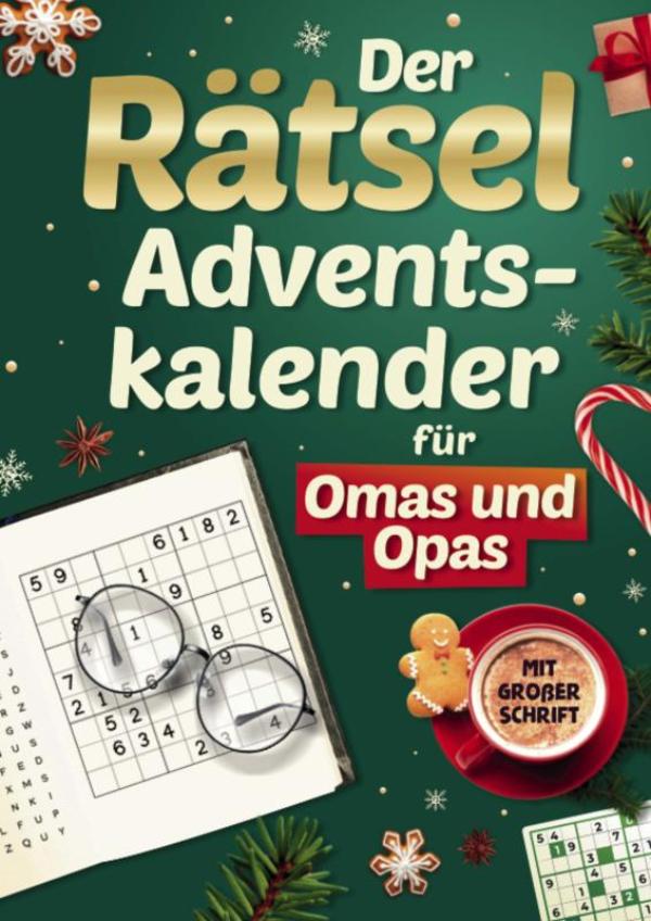 Omslag van Rätsel-Adventskalender für Omas & Opas: 24 Tage geistige Fitness & Weihnachtsfreude, vielseitige Denksportaufgaben für Senioren in Großdruck