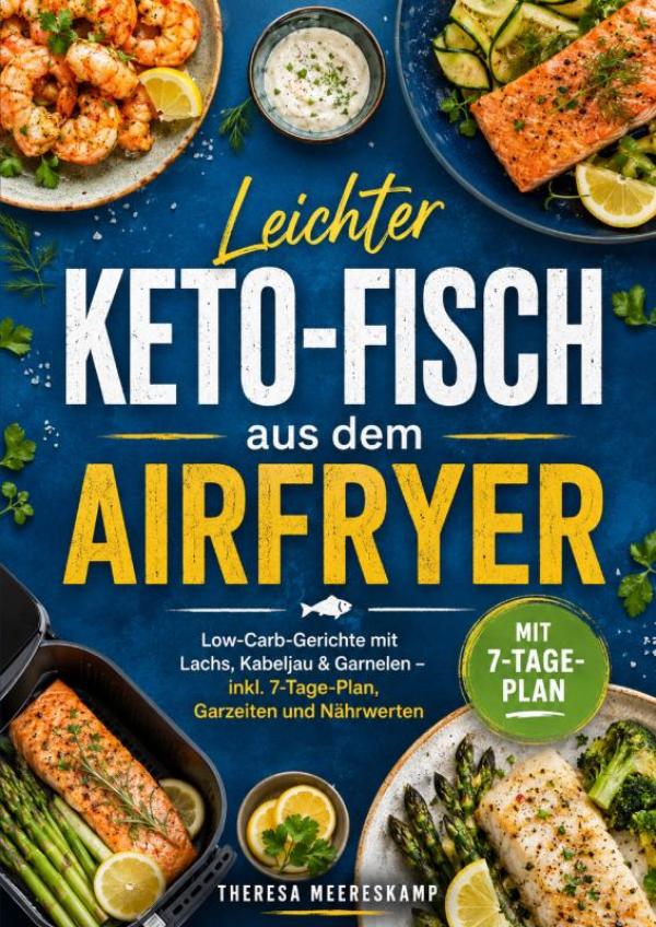 Omslag van Leichter Keto-Fisch aus dem Airfryer