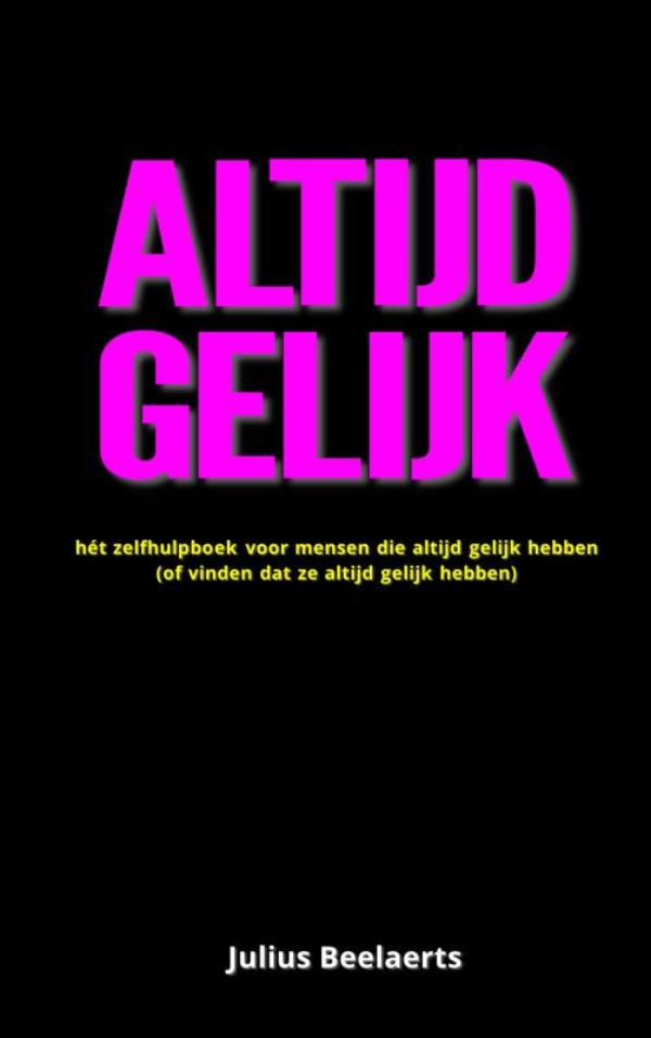 Omslag van ALTIJD GELIJK