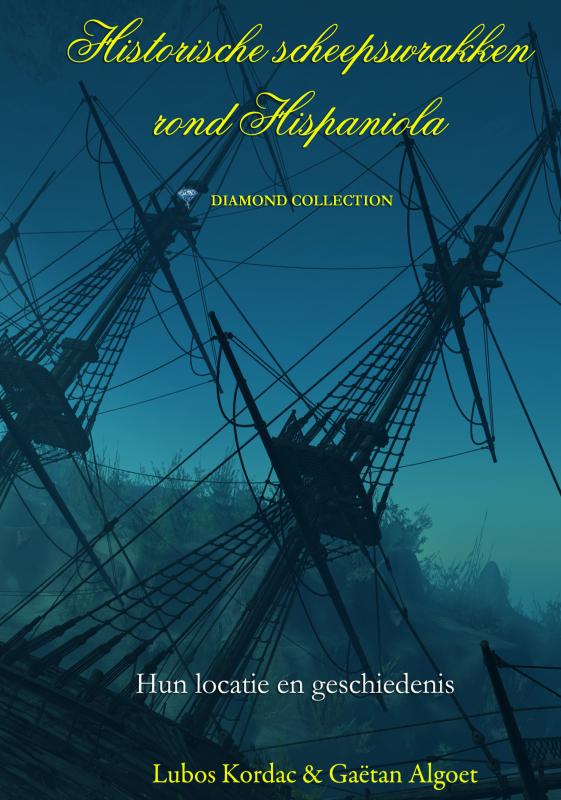 Omslag van Historische scheepswrakken rond Hispaniola