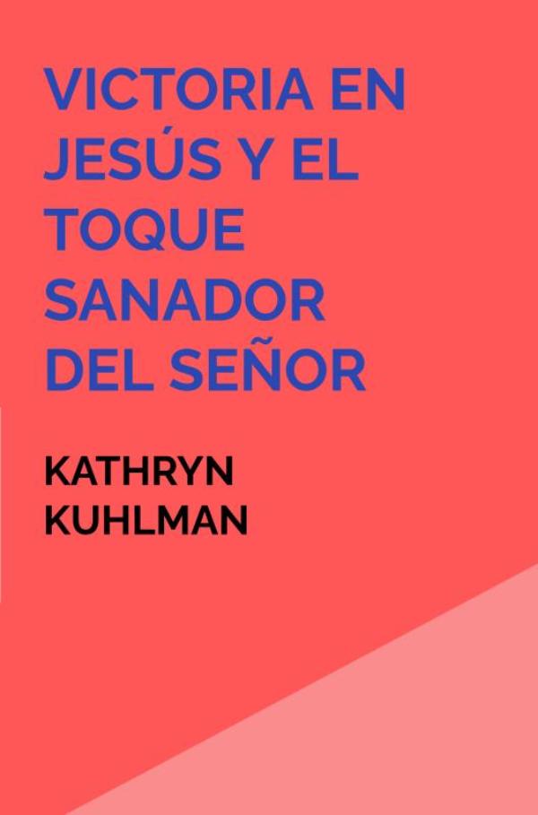 Omslag van Victoria en Jesús y El toque sanador del Señor