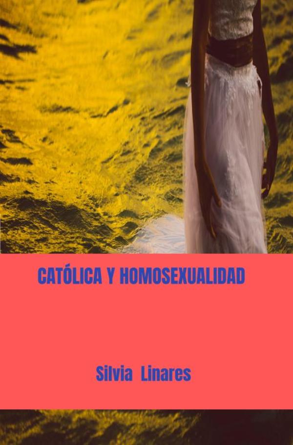 Omslag van Católica y Homosexualidad