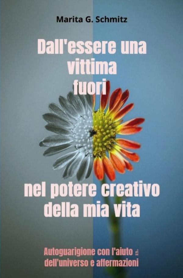 Omslag van Dall'essere una vittima fuori nel potere creativo della mia vita