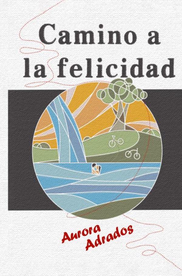 Omslag van CAMINO A LA FELICIDAD