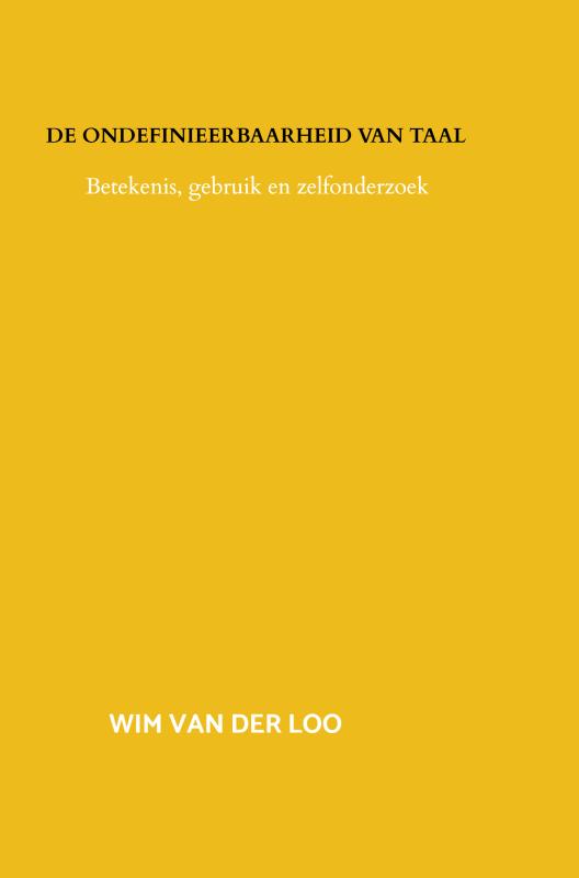 Omslag van De ondefinieerbaarheid van taal