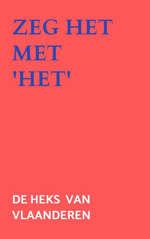 Omslag van Zeg het met 'Het'