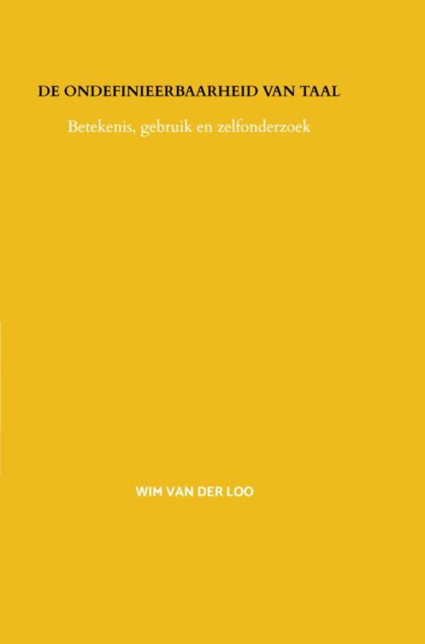 Omslag van De ondefinieerbaarheid van taal