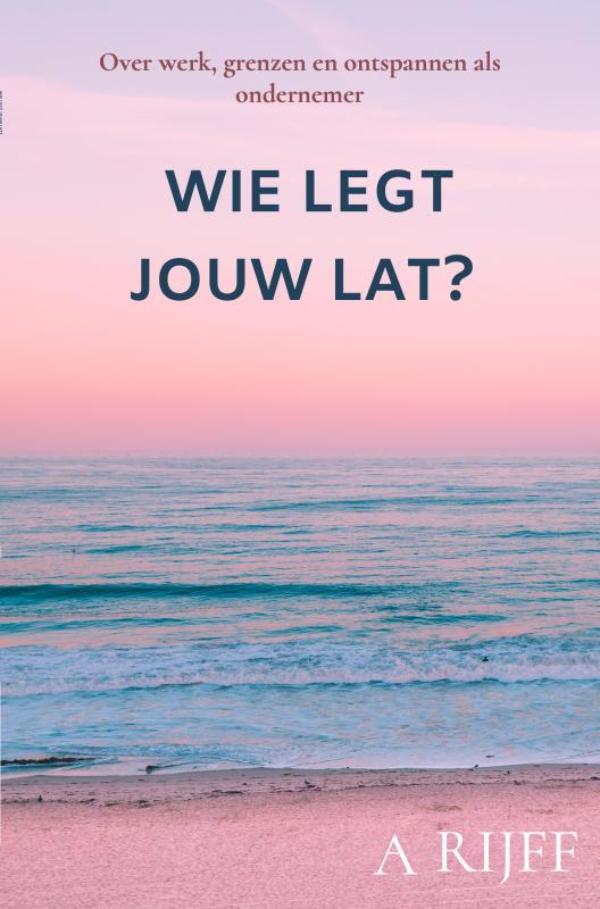 Omslag van Wie legt jouw lat?