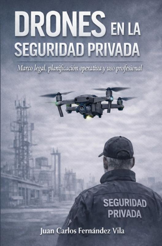 Omslag van DRONES EN LA SEGURIDAD PRIVADA