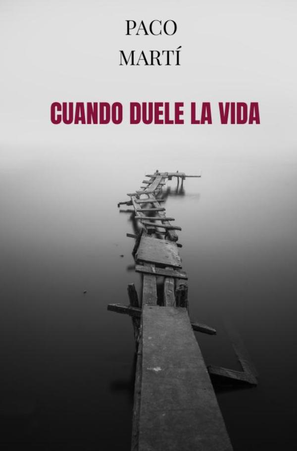 Omslag van Cuando duele la vida