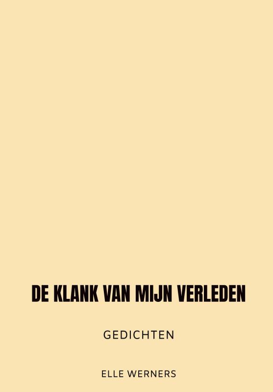 Omslag van DE KLANK VAN MIJN VERLEDEN