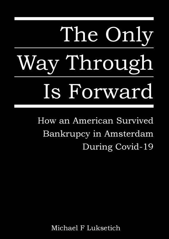 Omslag van The Only Way Through is Forward