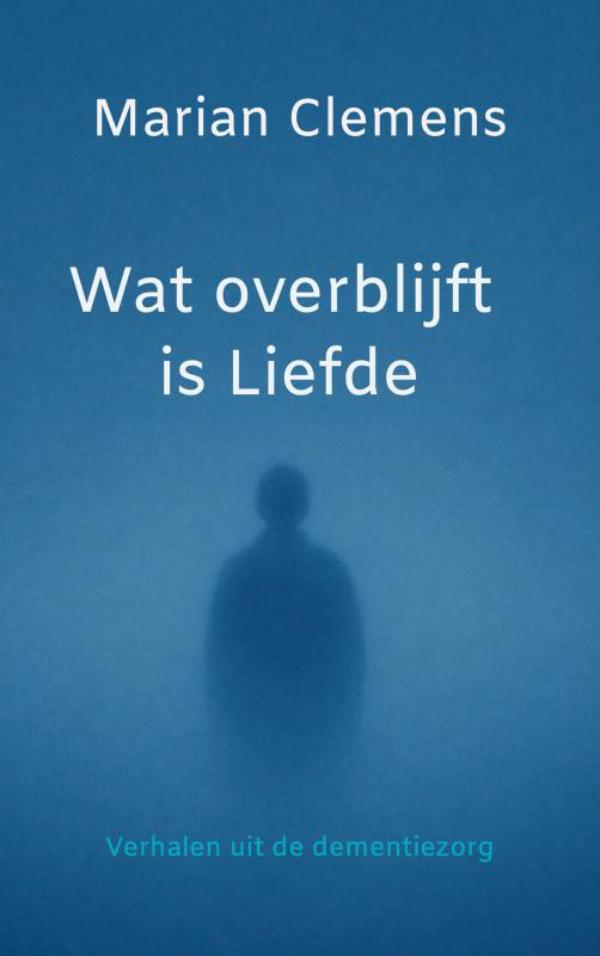 Omslag van Wat overblijft is Liefde