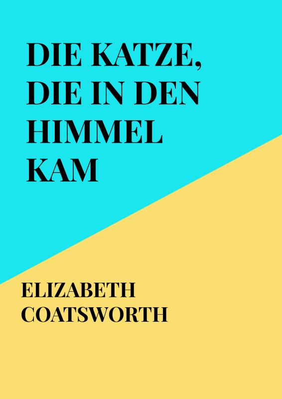 Omslag van Die Katze, die in den Himmel kam