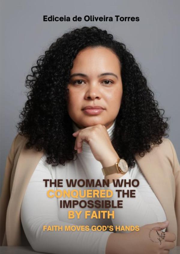 Omslag van THE WOMAN WHO CONQUERED THE IMPOSSIBLE BY FAITH