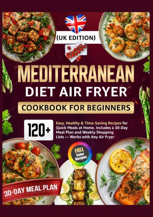 Omslag van Mediterranean Diet Air Fryer Cookbook for Beginners (UK Edition)