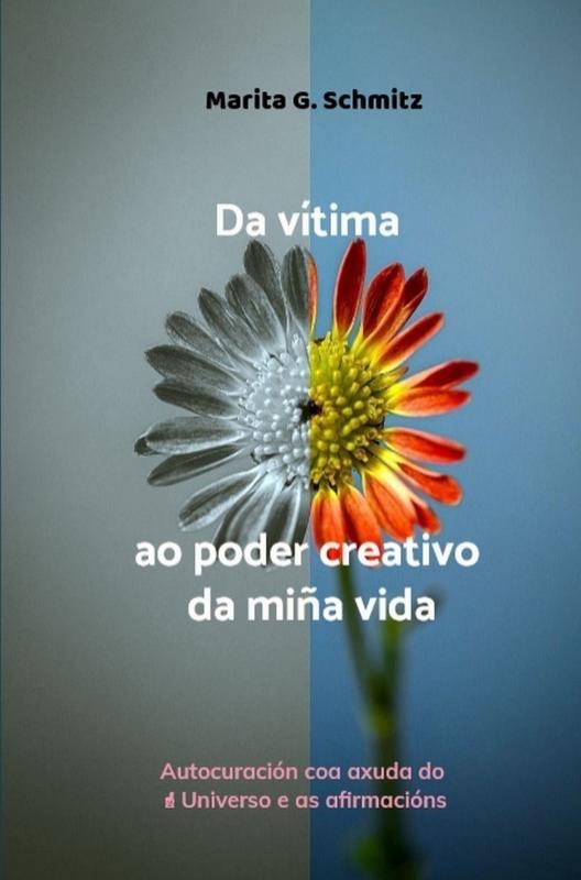 Omslag van Da vítima ao poder creativo da miña vida