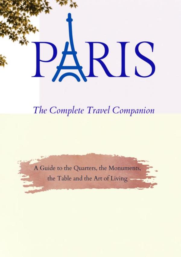 Omslag van PARIS - The Complete Travel Companion