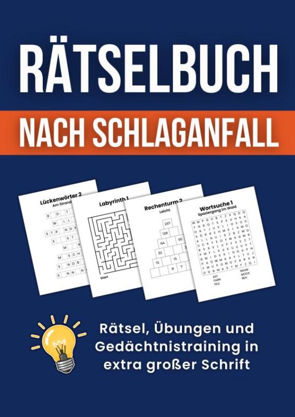 Omslag van Rätselbuch nach Schlaganfall: Rätsel, Übungen und Gedächtnistraining in extra großer Schrift