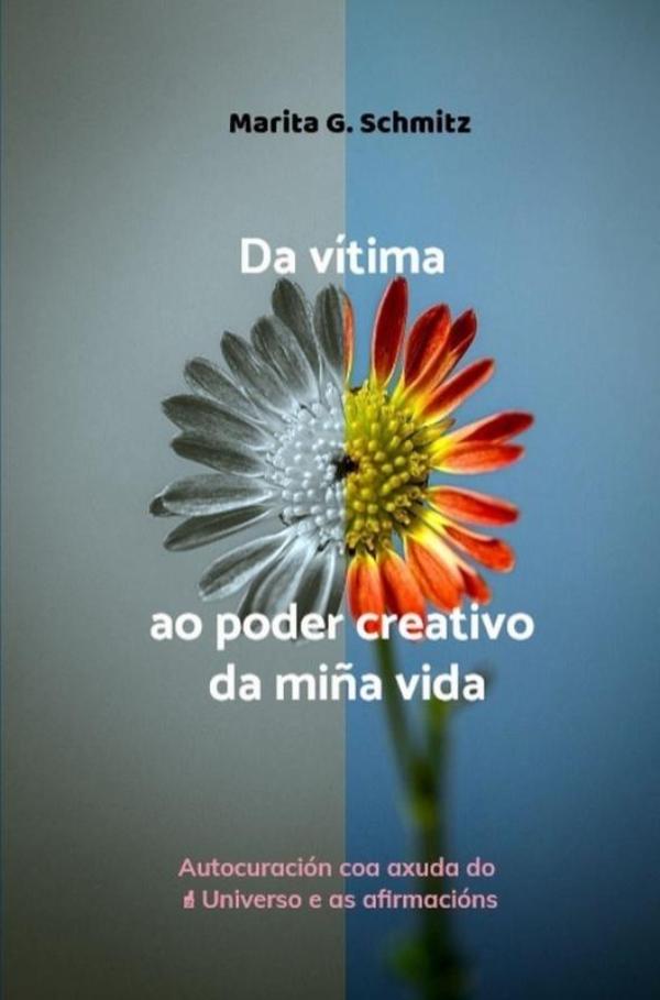 Omslag van Da vítima ao poder creativo da miña vida
