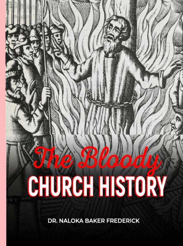 Omslag van THE BLOODY CHURCH HISTORY