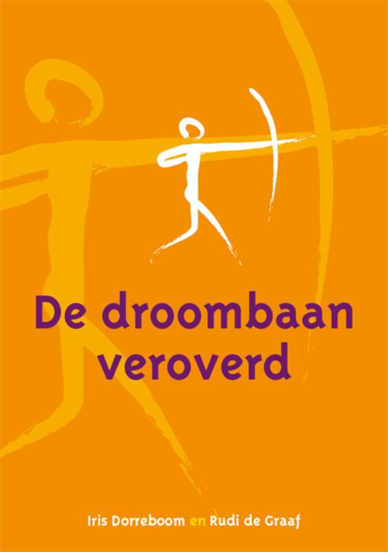 Omslag van De droombaan veroverd