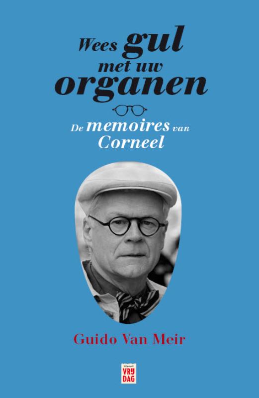 Omslag van Wees gul met uw organen