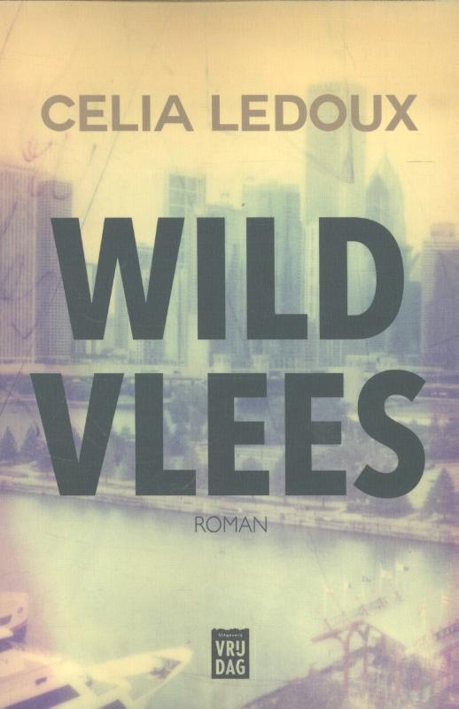 Omslag van Wild vlees