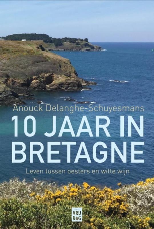 Omslag van 10 jaar in Bretagne