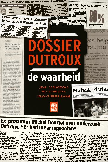 Omslag van Dossier Dutroux, de waarheid
